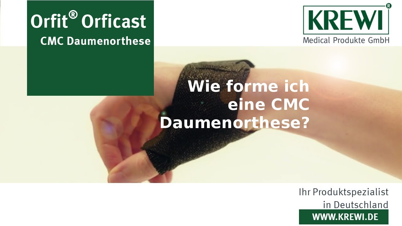 Wie forme ich eine CMC Daumenorthese? | Orfit Orficast | KREWI Medical Produkte GmbH