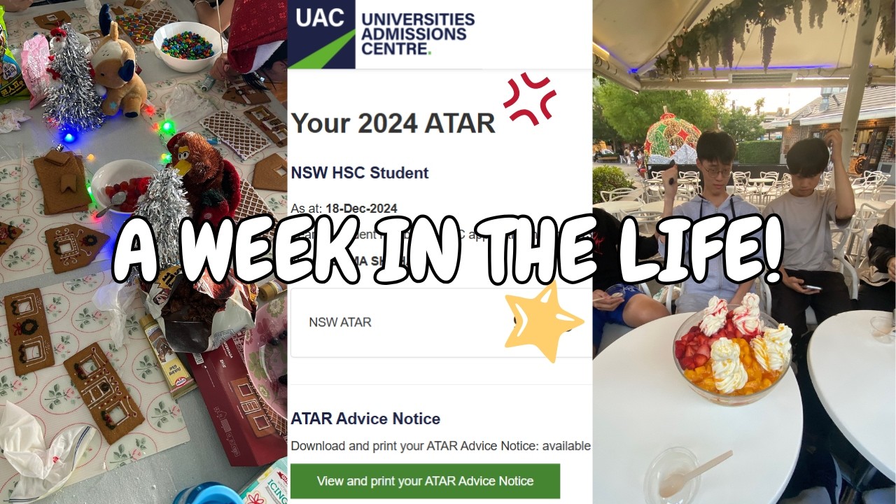 a week in my life: 2024 ATAR reaction, gingerbread house, food