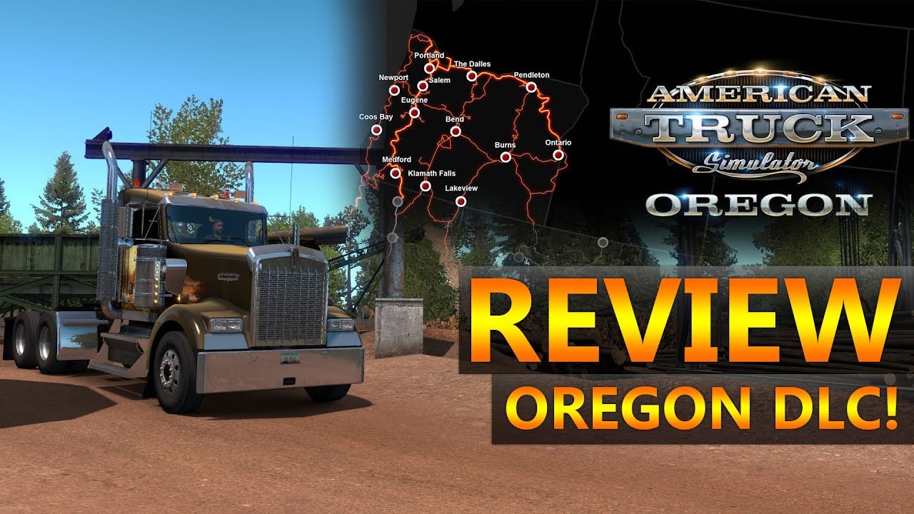ATS Oregon DLC Review - American Truck Simulator new State! @SCSsoftware