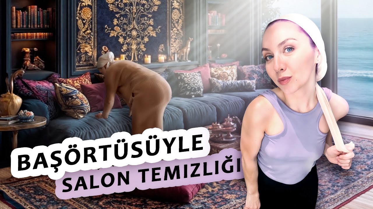 Başörtüsüyle Salon Temizliği | Evde Temizlik ve Huzur #cleaning #vlog #temizlik