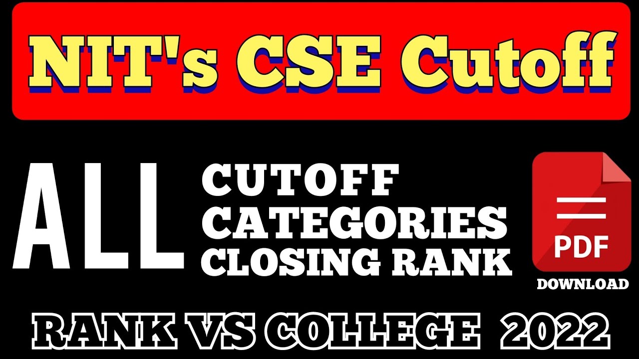 nit cse cutoff 2022 | Rank vs College | jee mains 2022 | top nit cse cutoff