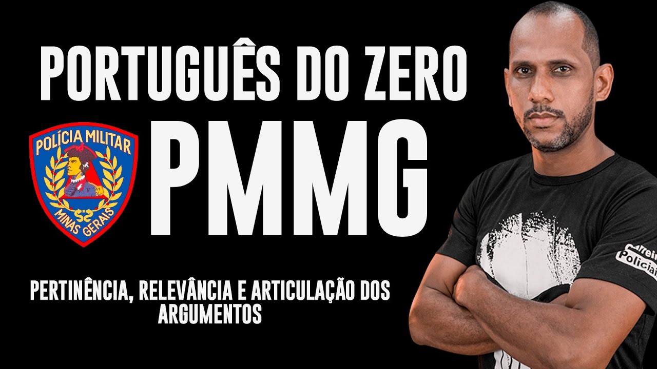 Concurso PMMG Aula 02: Pertinência, relevância e articulação dos argumentos