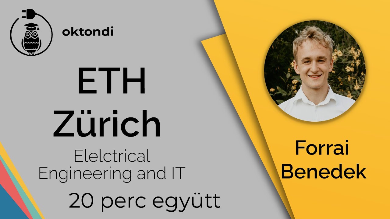 ETH Zürich - Electrical Engineering and Information Technology (Forrai Benedek) - 20 perc együtt