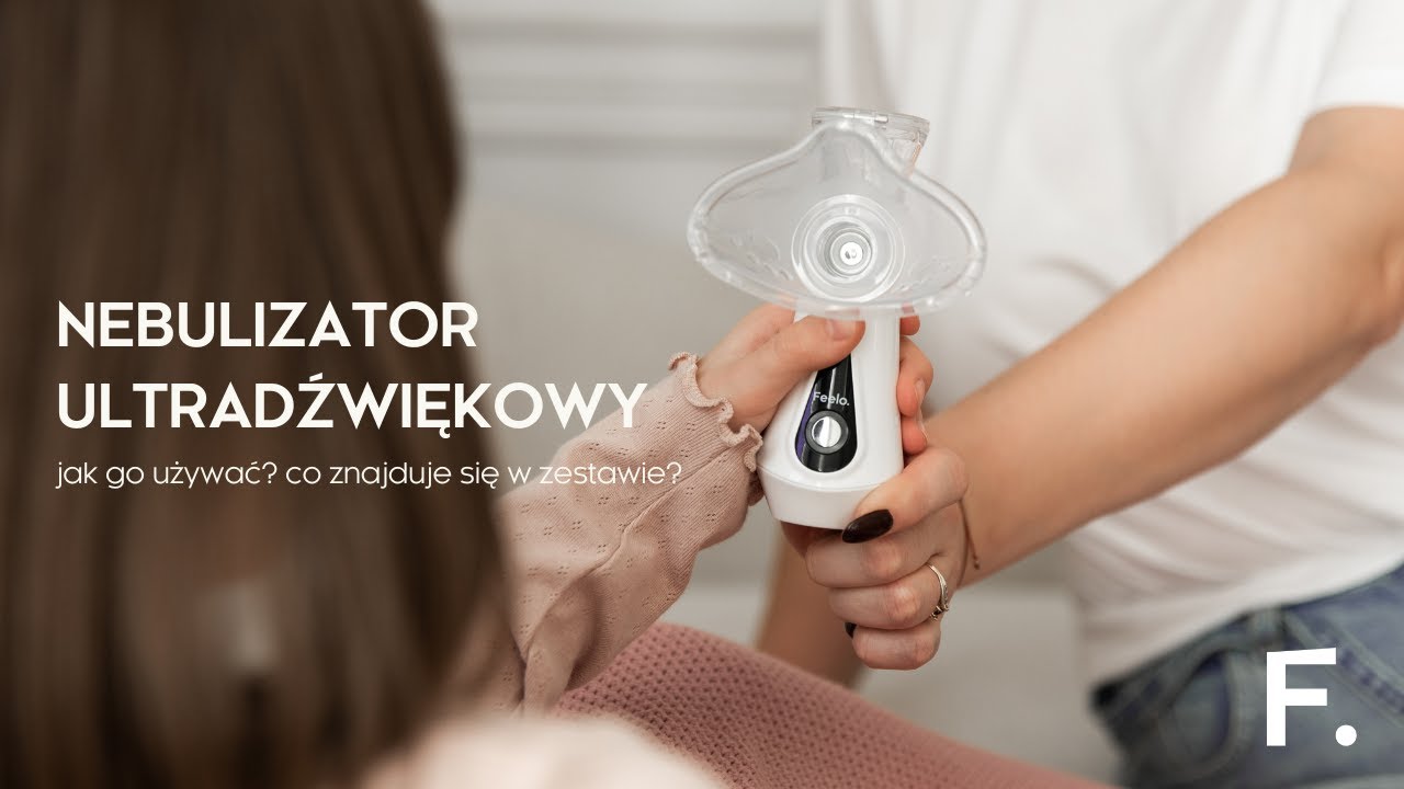 Nebulizator ultradźwiękowy: jak używać, jak działa, co znajduje się w zestawie Feelo Family? 🤧💨