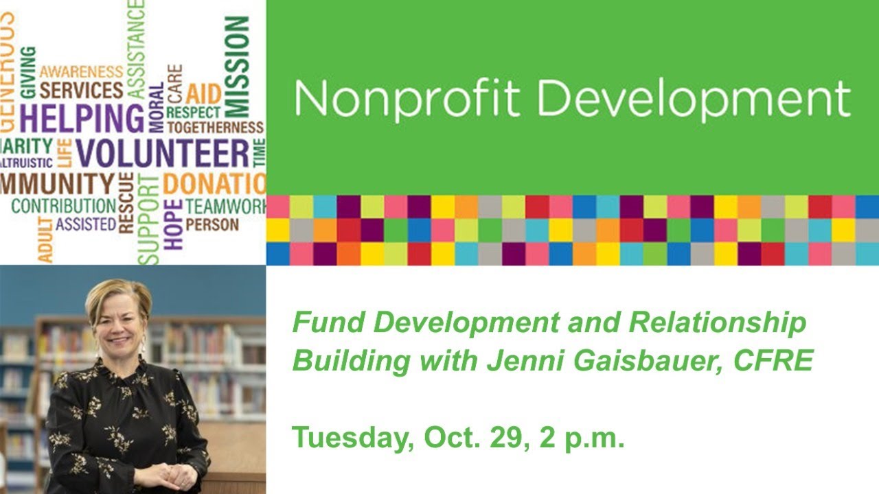 Fund Development and Relationship Building with Jenni Gaisbauer, CFRE