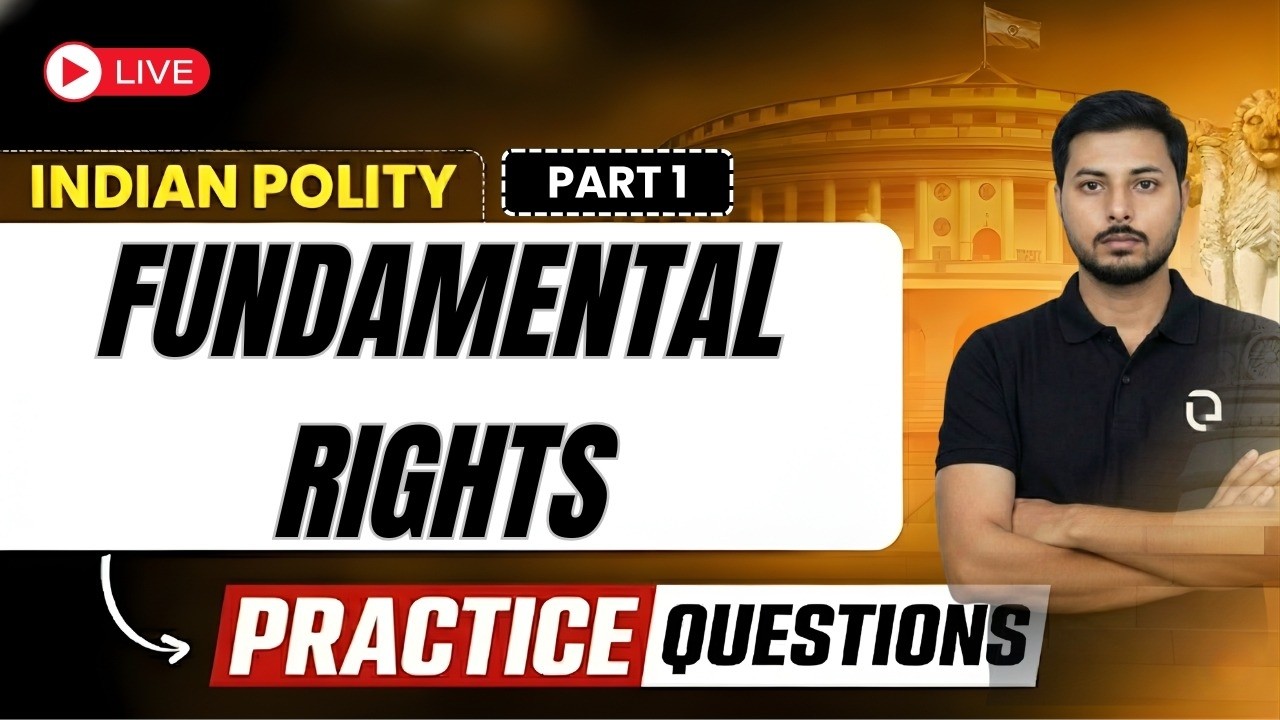 Fundamental Rights | Indian Polity | Important Practice Question