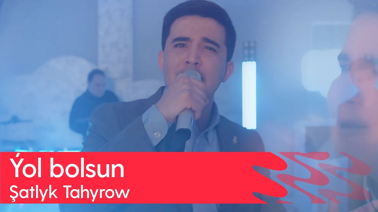 Shatlyk Tahyrow - Yol bolsun | 2024