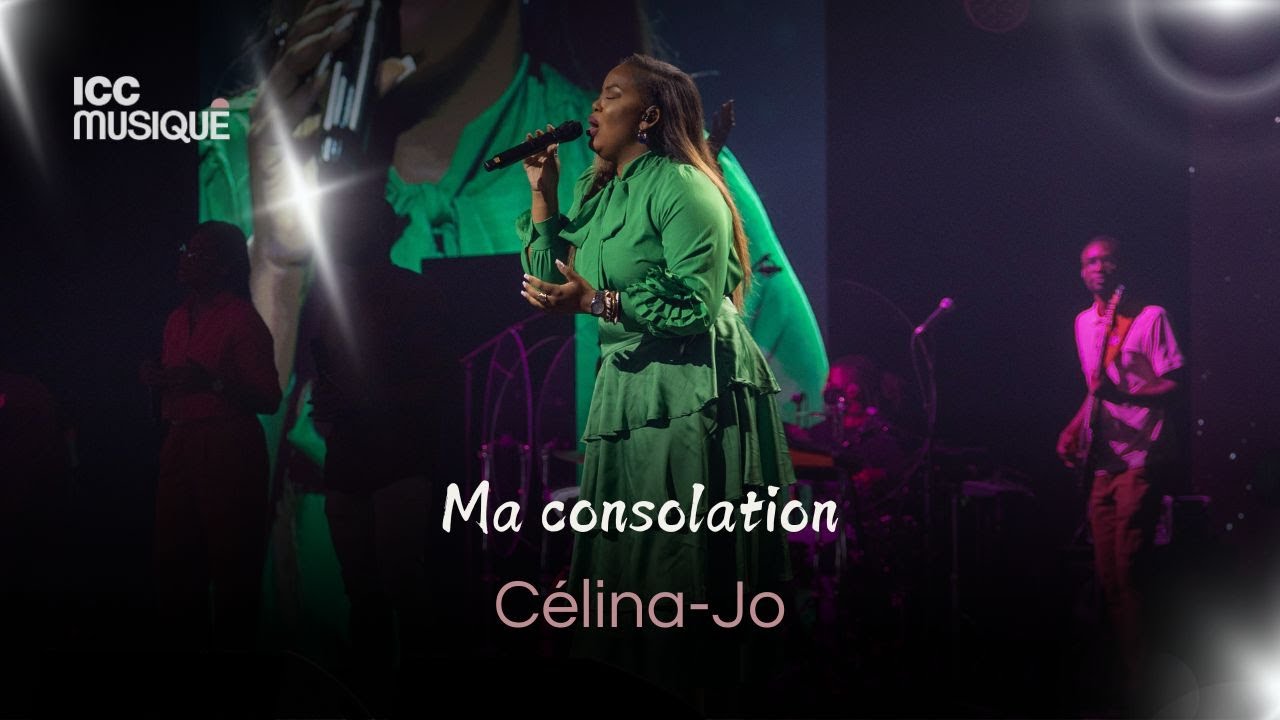Ma consolation - Consolé - Déborah LUKALU | Célina Jo & ICC Musique