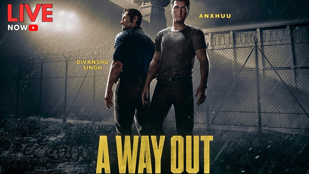 A Way Out Part-2 with @anxhuuu | Divanshu X Gaming Live