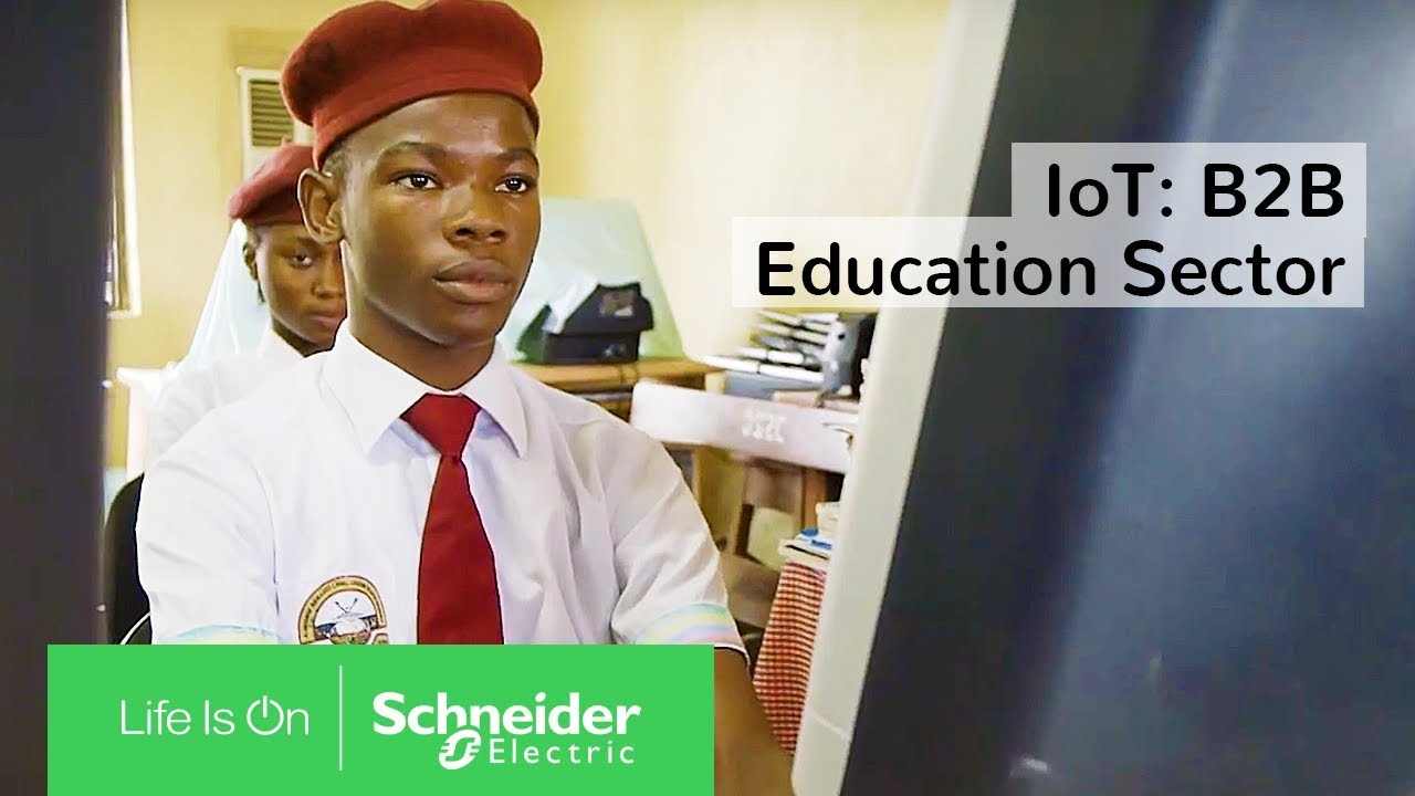 IoT: Powering the Digital Economy - The B2B Education Sector | Schneider Electric