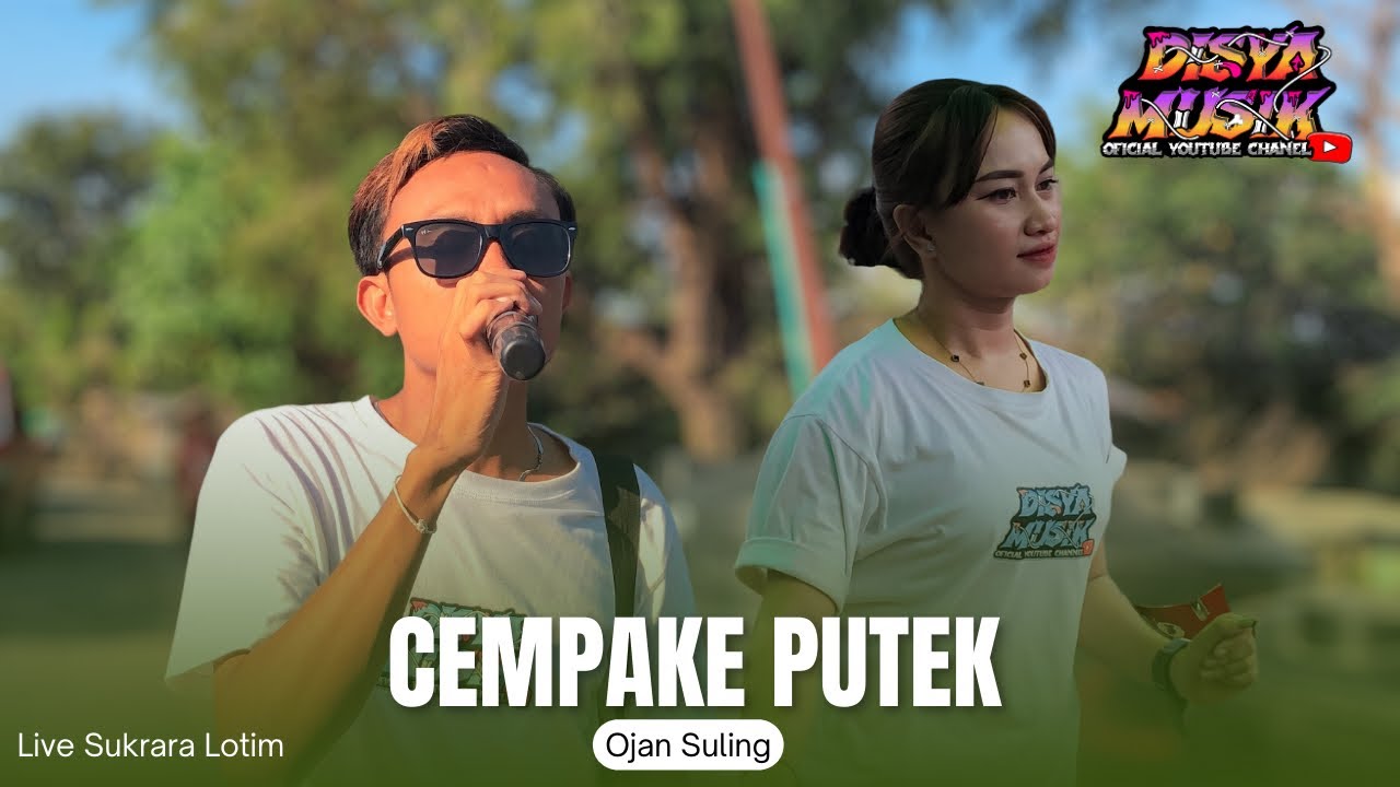 CEMPAKE PUTEK (PELITA HARAPAN) COVER TERBARU OJAN SULING DISYA MUSIK 