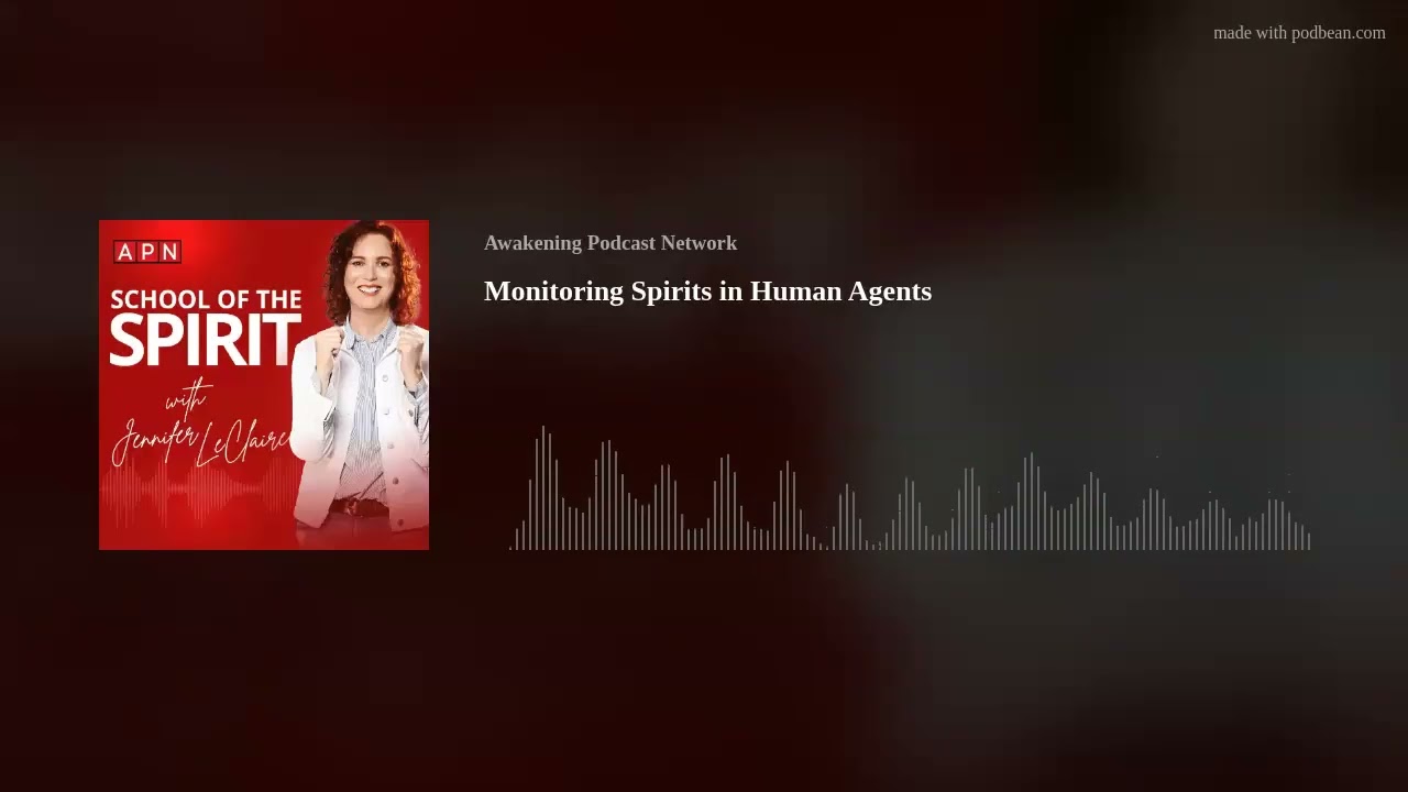 Monitoring Spirits in Human Agents