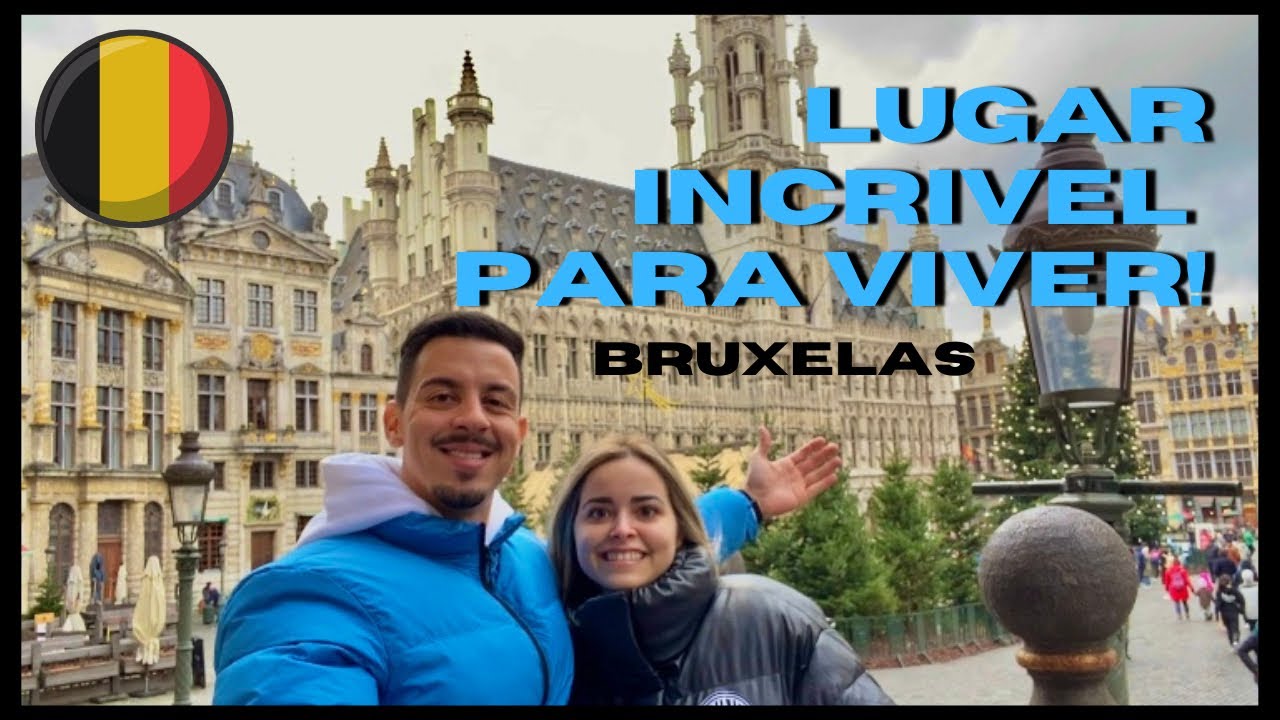BEM VINDOS A BRUXELAS - BÉLGICA / UM DIA PASSEANDO PELA CIDADE