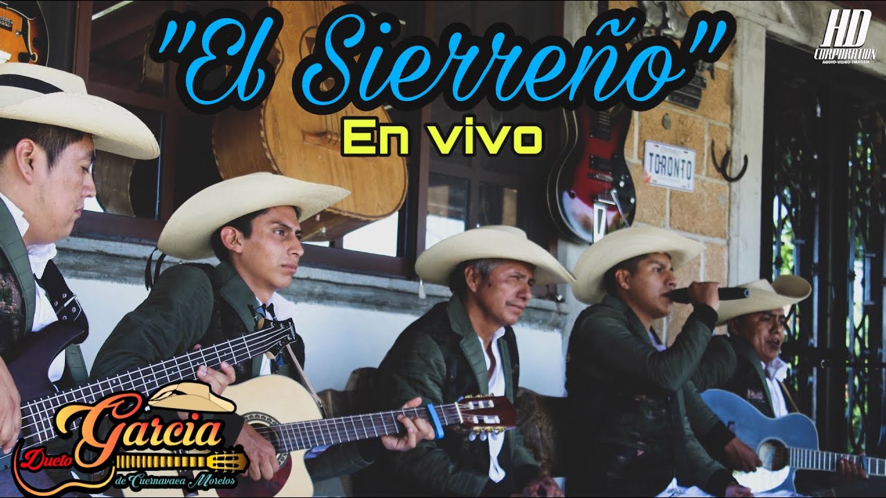El Sierreño || Sesión EN VIVO (Video) ||  Dueto Garcia ►►