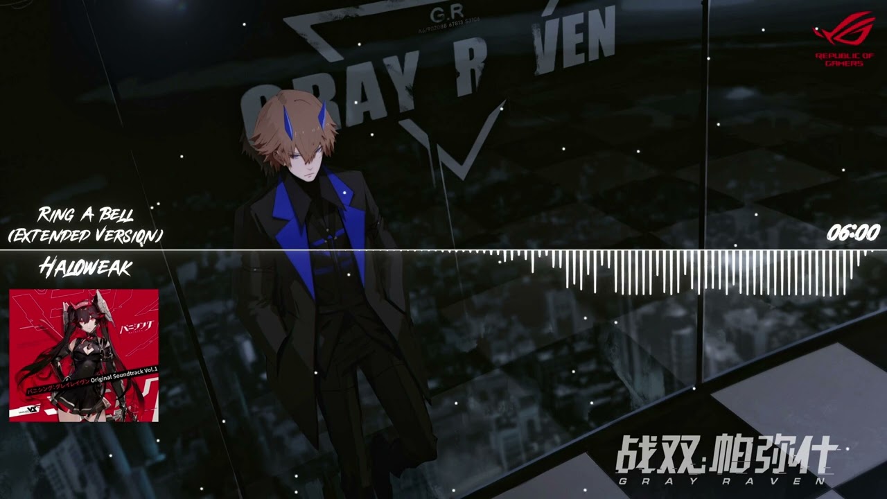 Punishing Gray Raven (战双帕弥什) OST: Ring A Bell (Extended Version)