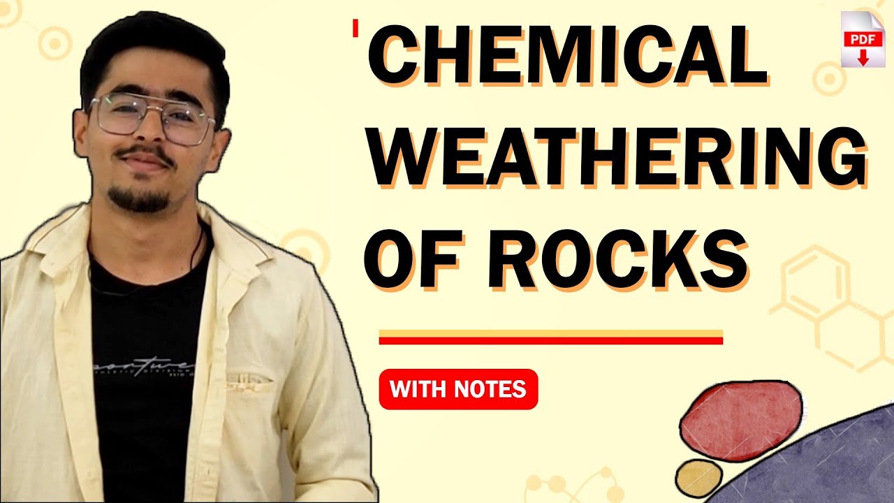 Chemical Weathering of Rocks And Minerals & Types of Process #soilscience #icarjrf