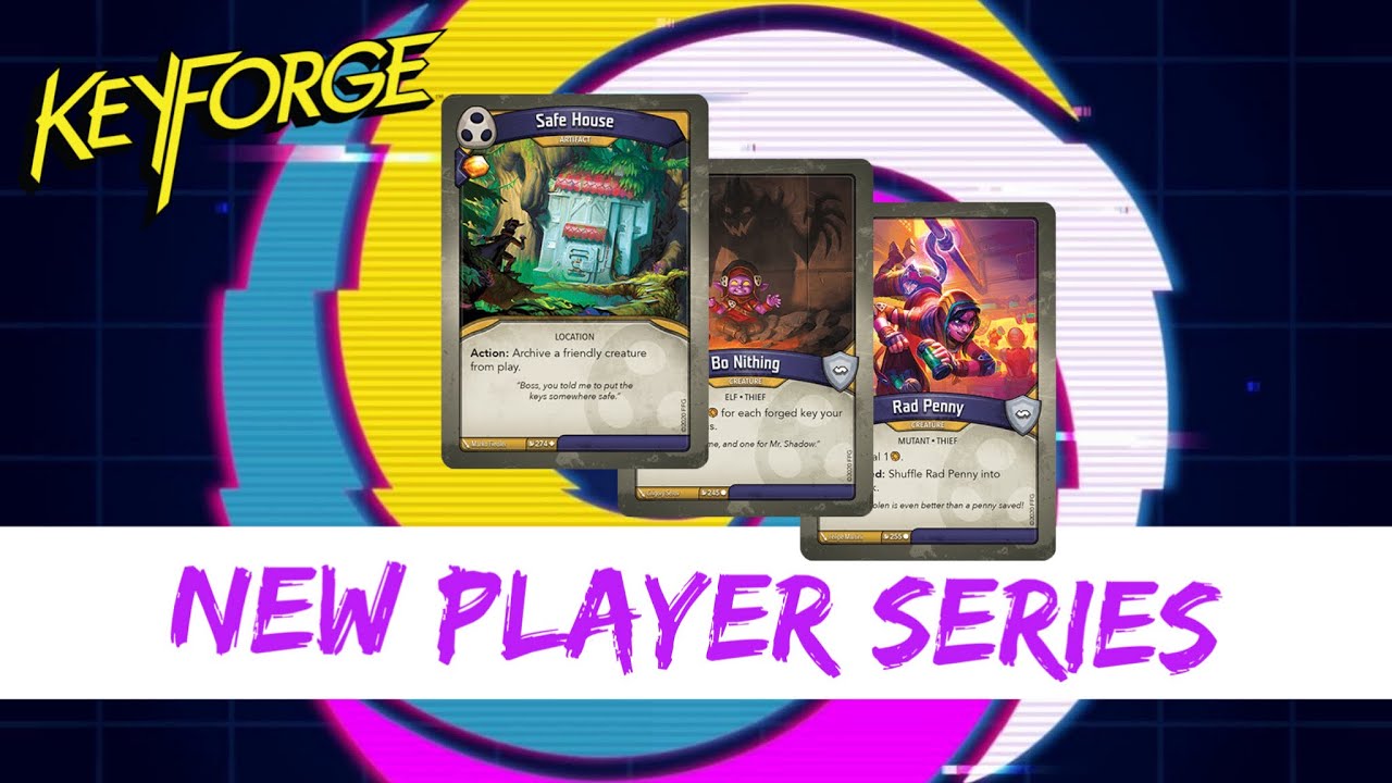KeyForge New Player Series: Safe House