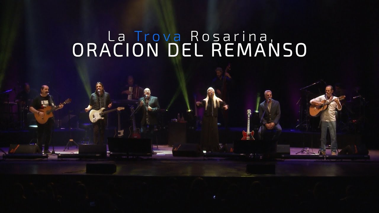 La Trova Rosarina - Oraci&oacute;n del remanso (En Vivo)