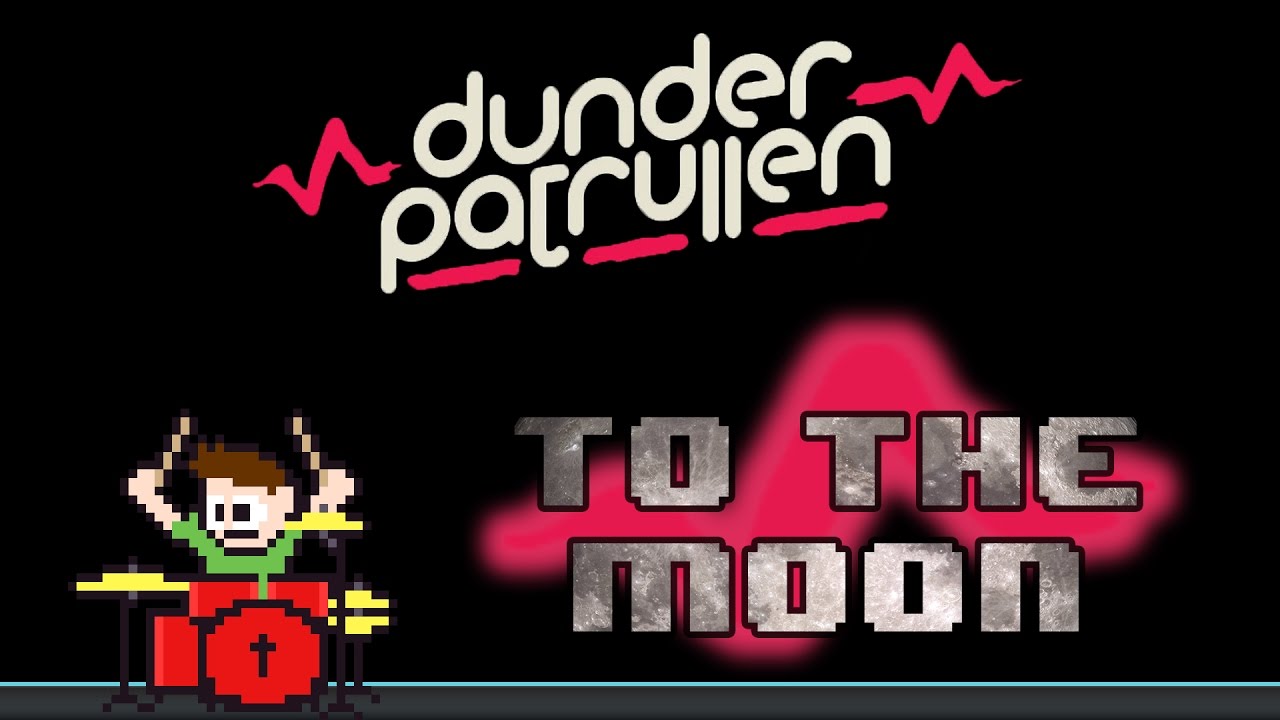 Dunderpatrullen ft. FantomenK - To the Moon (Blind Drum Cover) -- The8BitDrummer