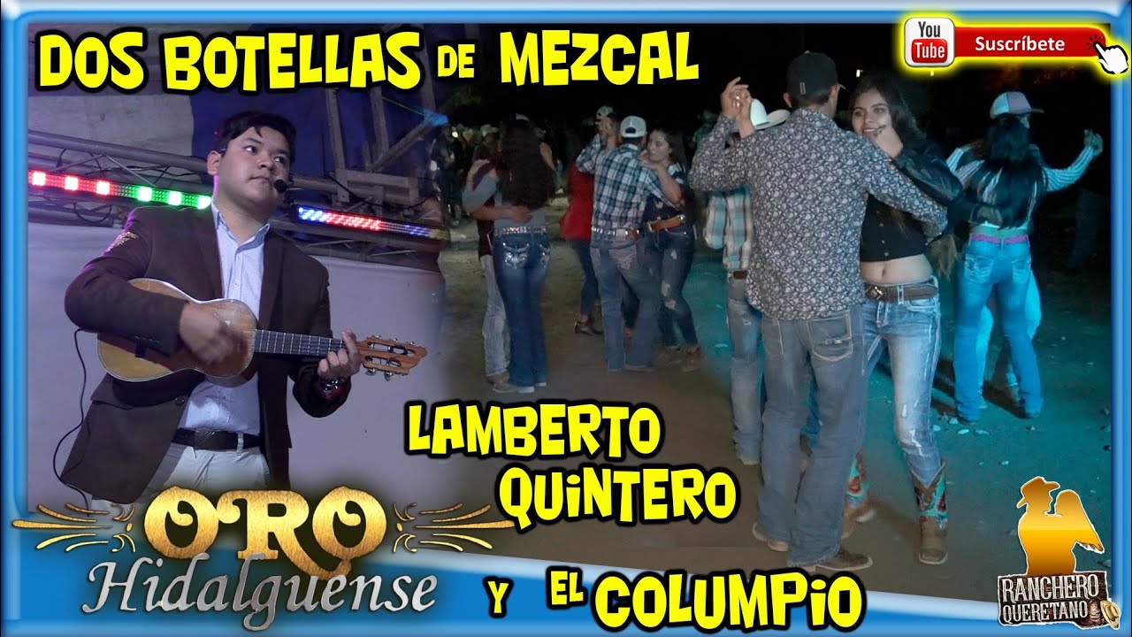 Oro Hidalguense - Dos Botellas de Mezcal Lamberto Quintero y El Columpio