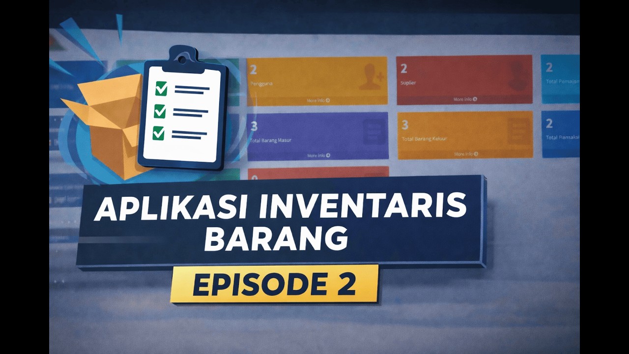 #10 APLIKASI INVENTARIS BARANG (EPS 2)