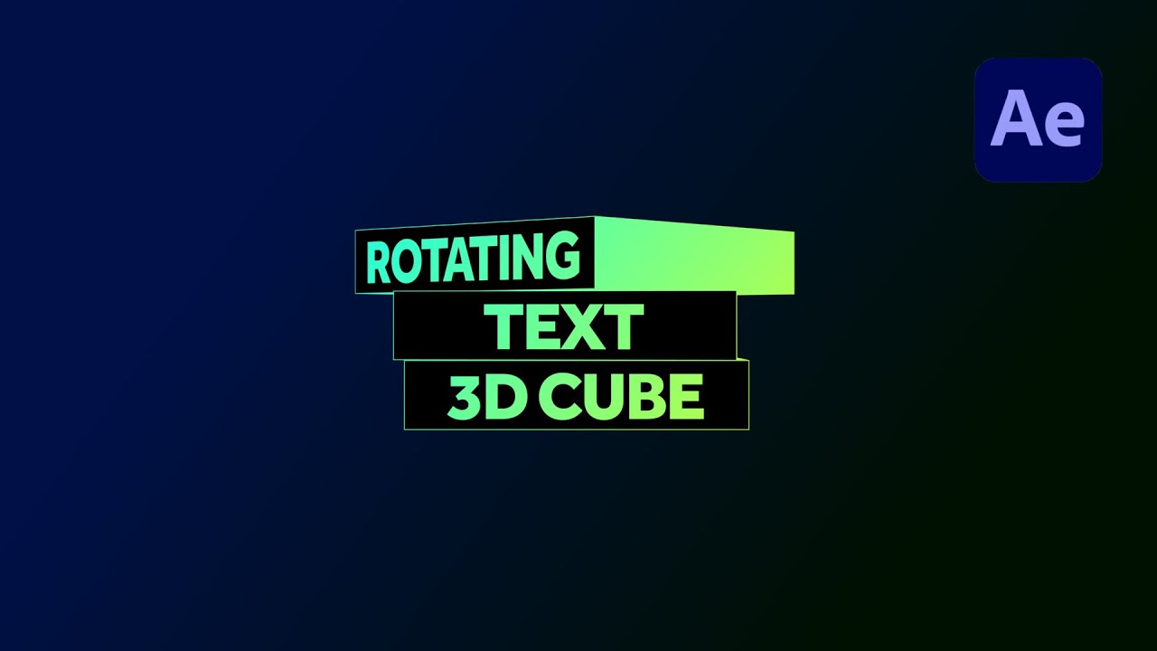 Rotating 3D Cube Text Animation | After Effects Tutorial