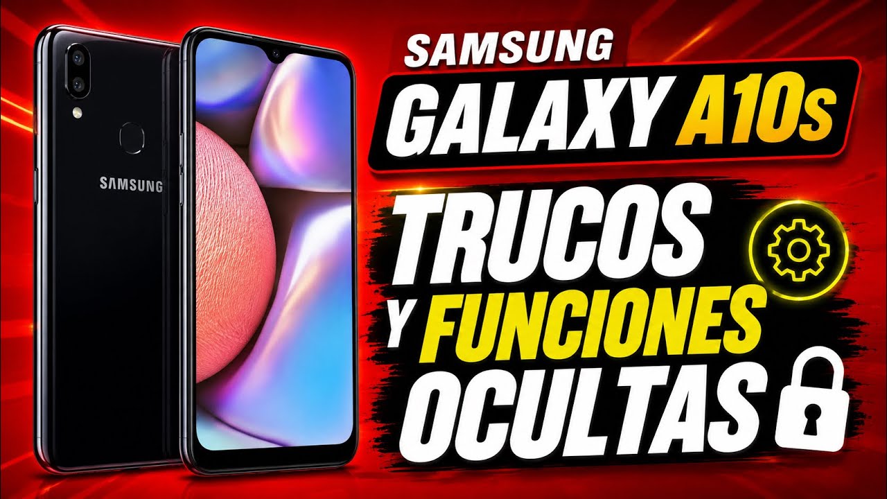 trucos y funciones ocultas samsung A10S