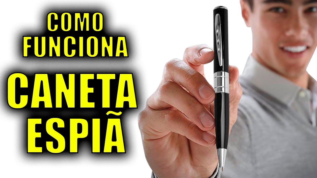 COMO FUNCIONA A CANETA ESPIÃ COM MICRO CÂMERA HD