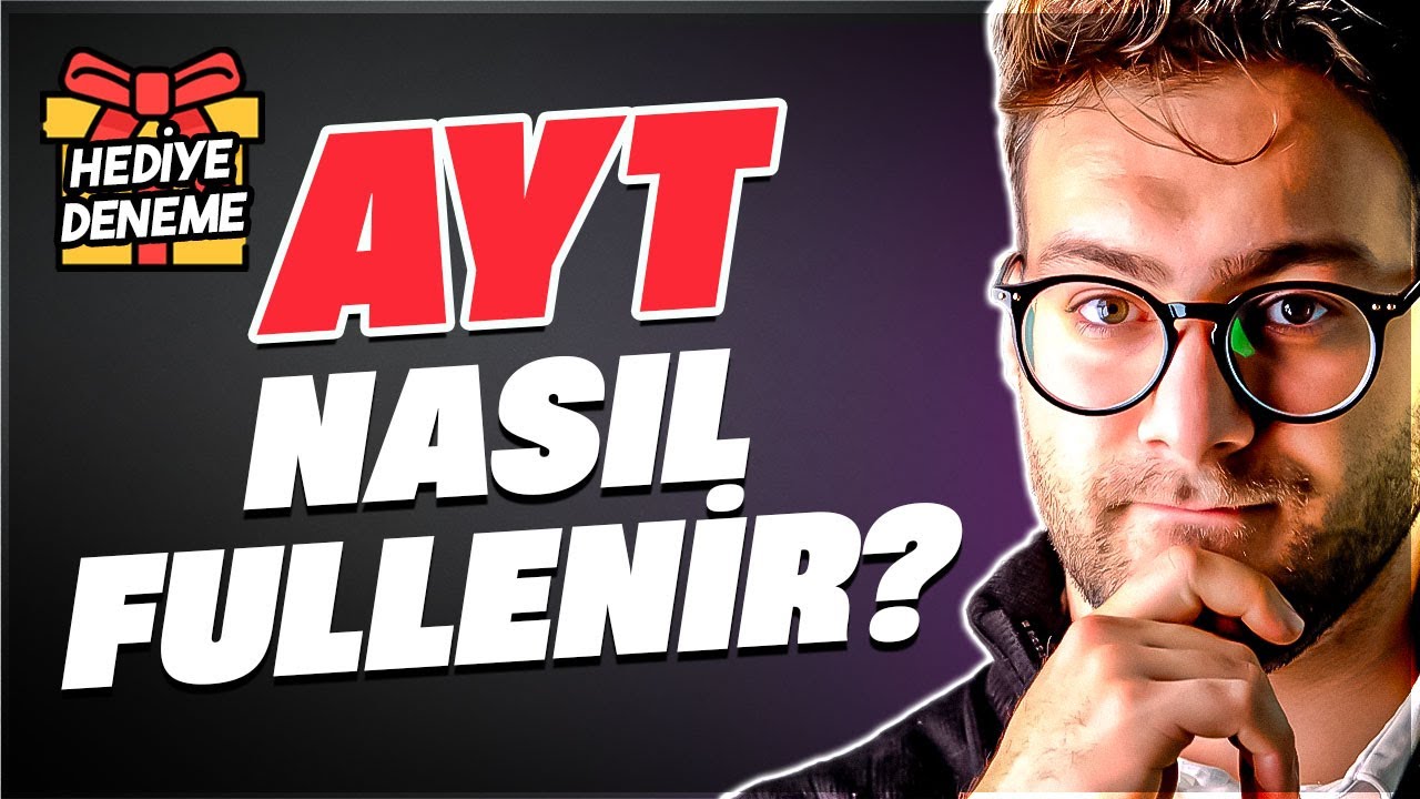 AYT NASIL FULLENİR? | (Hızlı)