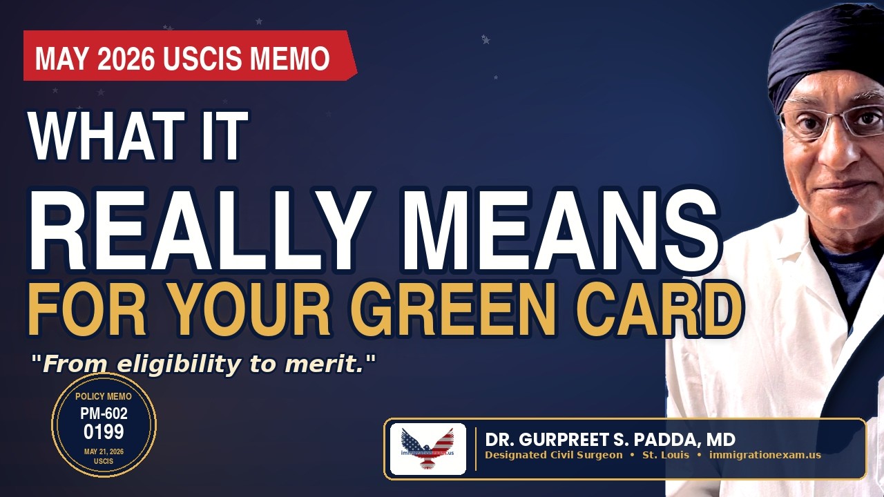 The May 2026 USCIS Memo: What It Really Means for Your Green Card