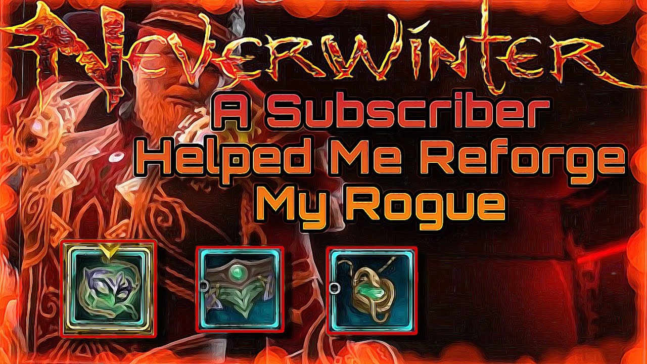 Один из подписчиков помог мне перековать моего разбойника в Невервинтере.