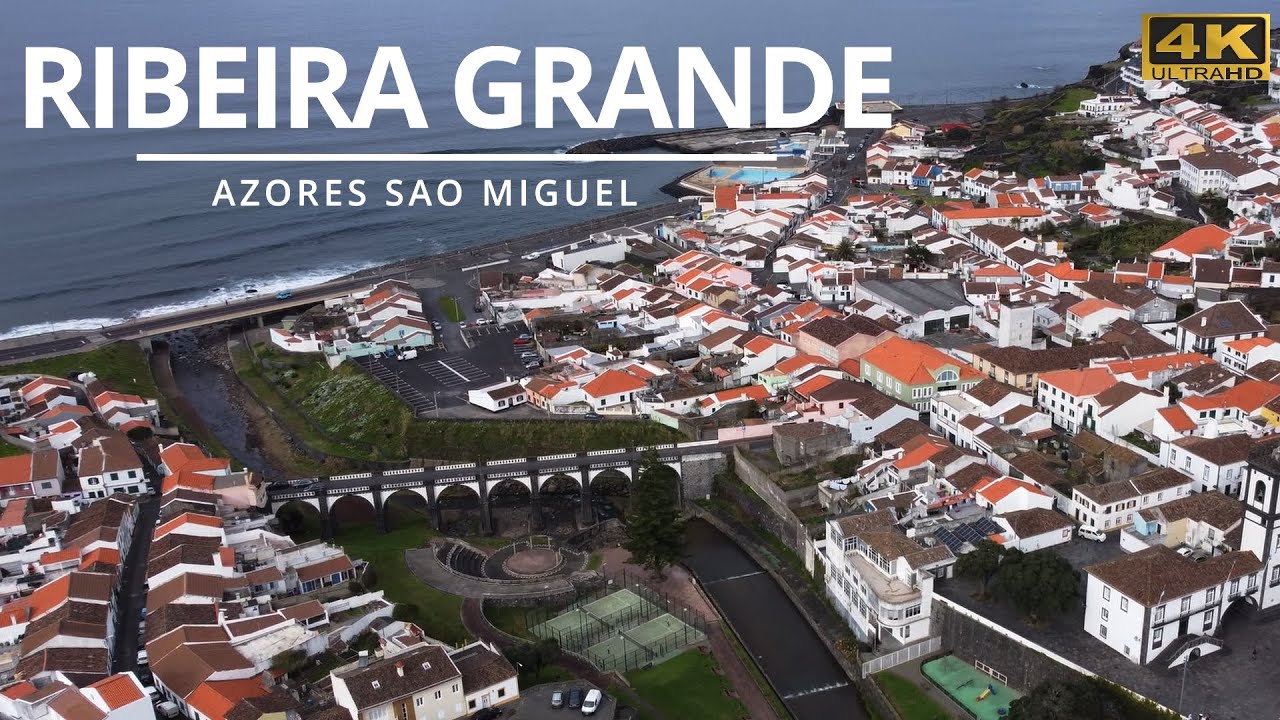 RIBEIRA GRANDE (PORTUGAL) AZORES  Sao Miguel , Amazing Places 4K
