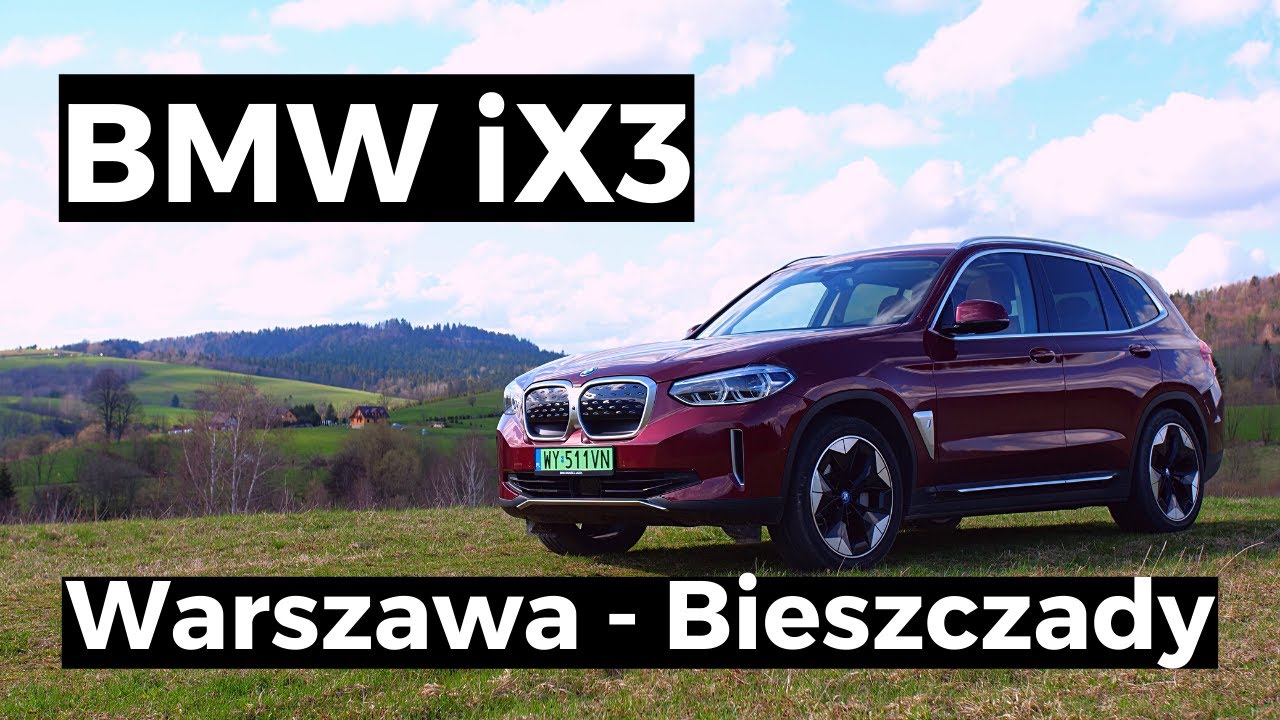 Elektryczne BMW iX3 - test zasięgu i zużycia energii na trasie Warszawa - Bieszczady
