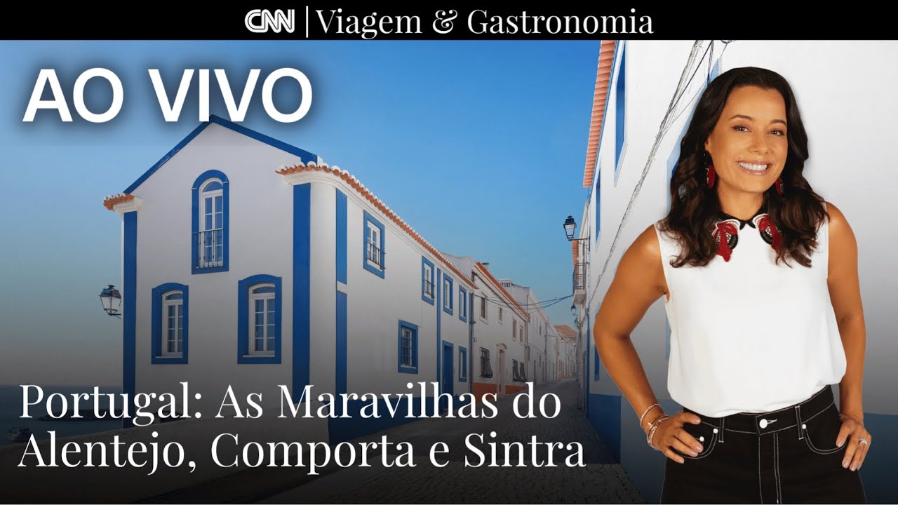 AO VIVO: CNN VIAGEM & GASTRONOMIA | Portugal: Maravilhas do Alentejo, Comporta e Sintra - 03/02/2024
