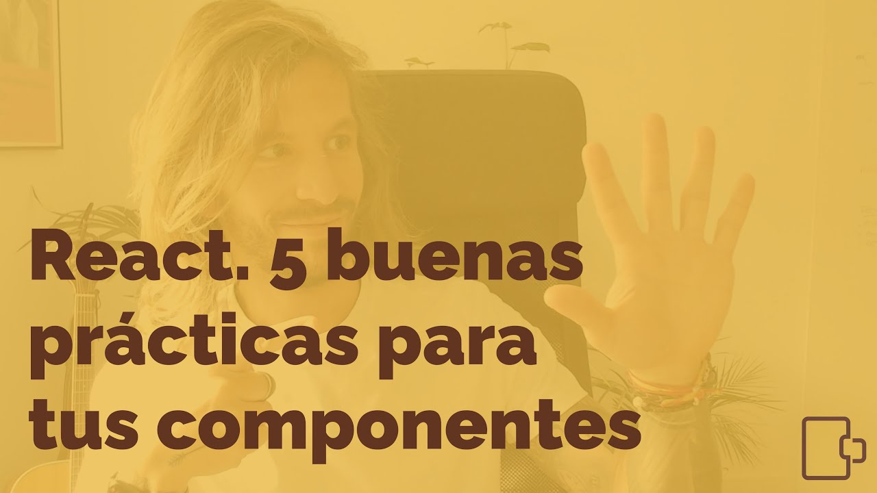 5 buenas prácticas para tus componentes de React #reactjs #reactnative