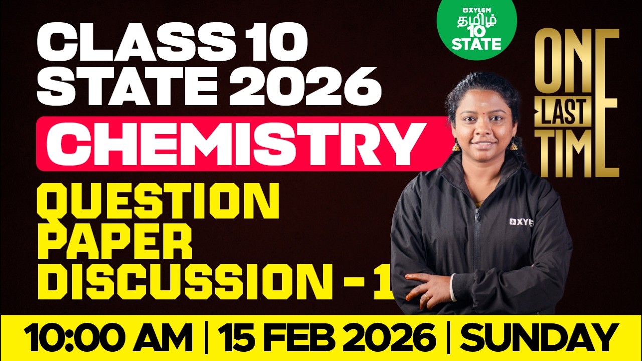 🔴 ONE LAST TIME 🔥Question Paper Discussion - 1 | Class 10 Chemistry | Xylem State 10 Tamil