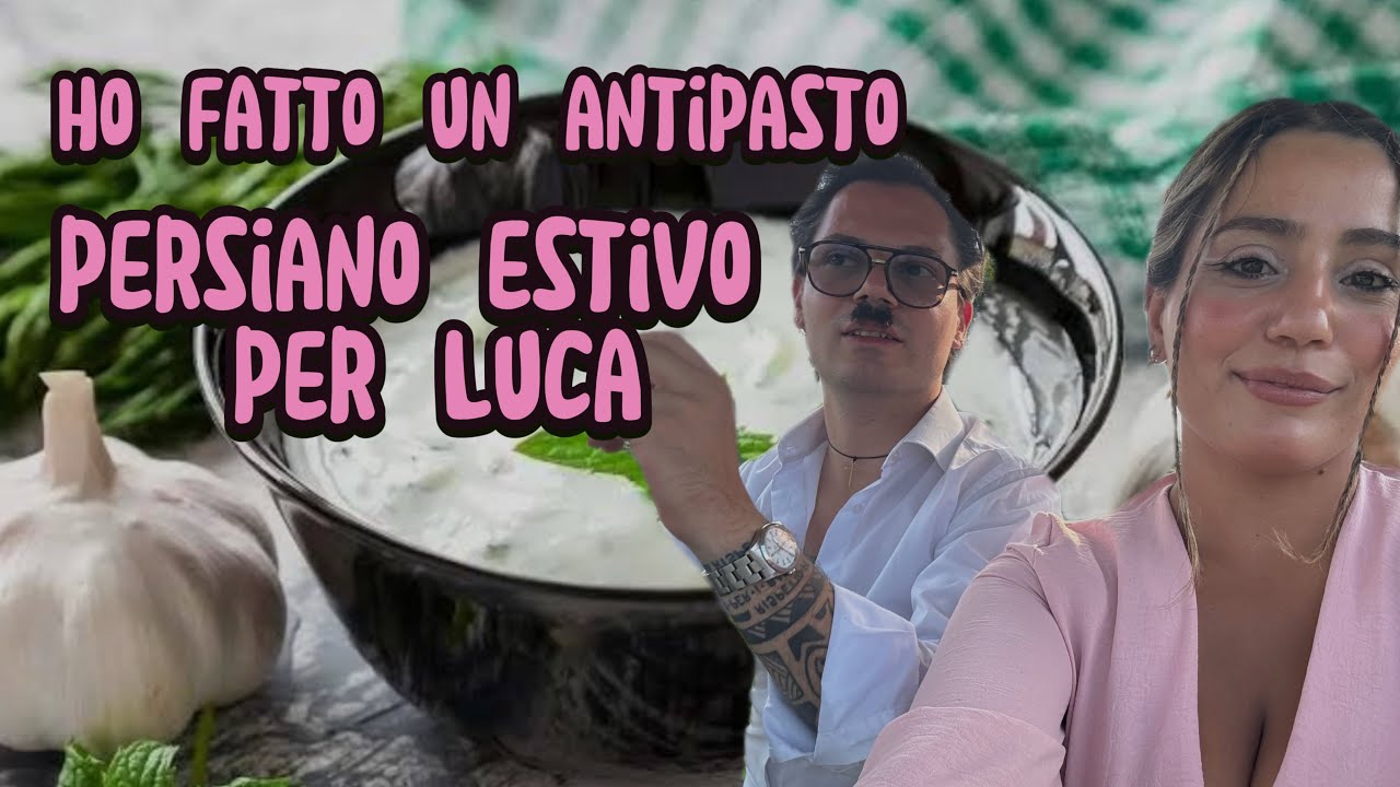 Signora scazzi ha fatto un antipasto persiano per Luca! Cucina iraniana 😍