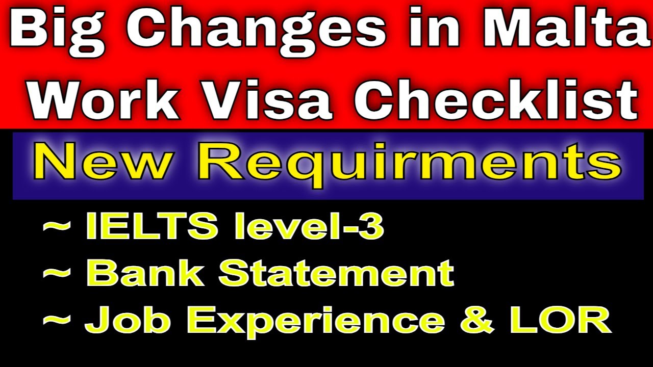 Now IELTS Required for Malta Work Visa | Now Bank Statement Required for Malta Work Visa | Malta Job