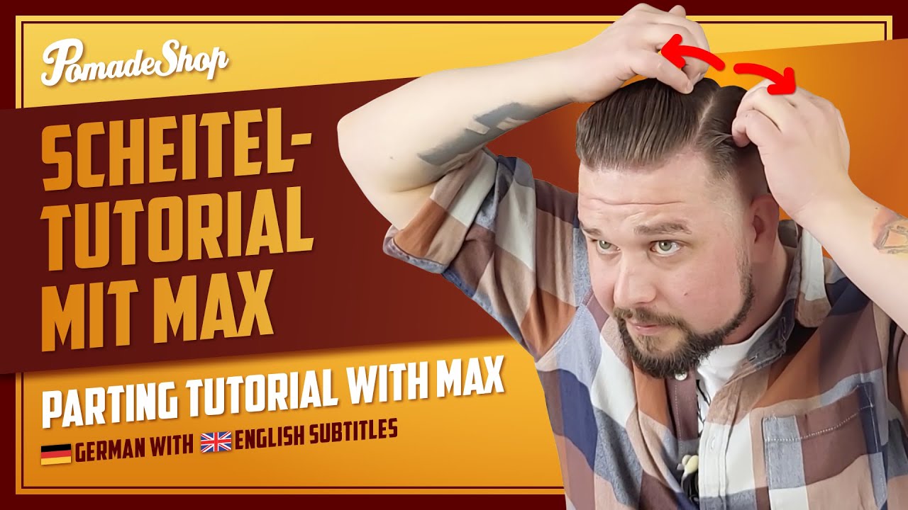 Scheitel-Tutorial mit Max | German + English subtitles | PomadeShop