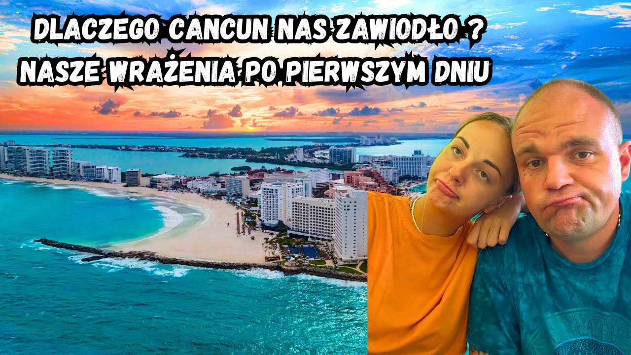 Cancun - czy warto tam jechać ? Dlaczego My mówimy NIE ! #28