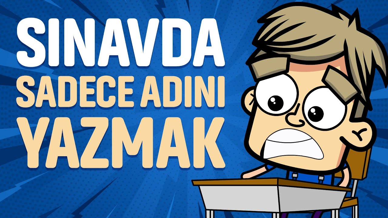 Sınavda Sadece Adını Yazmak | Animasyon
