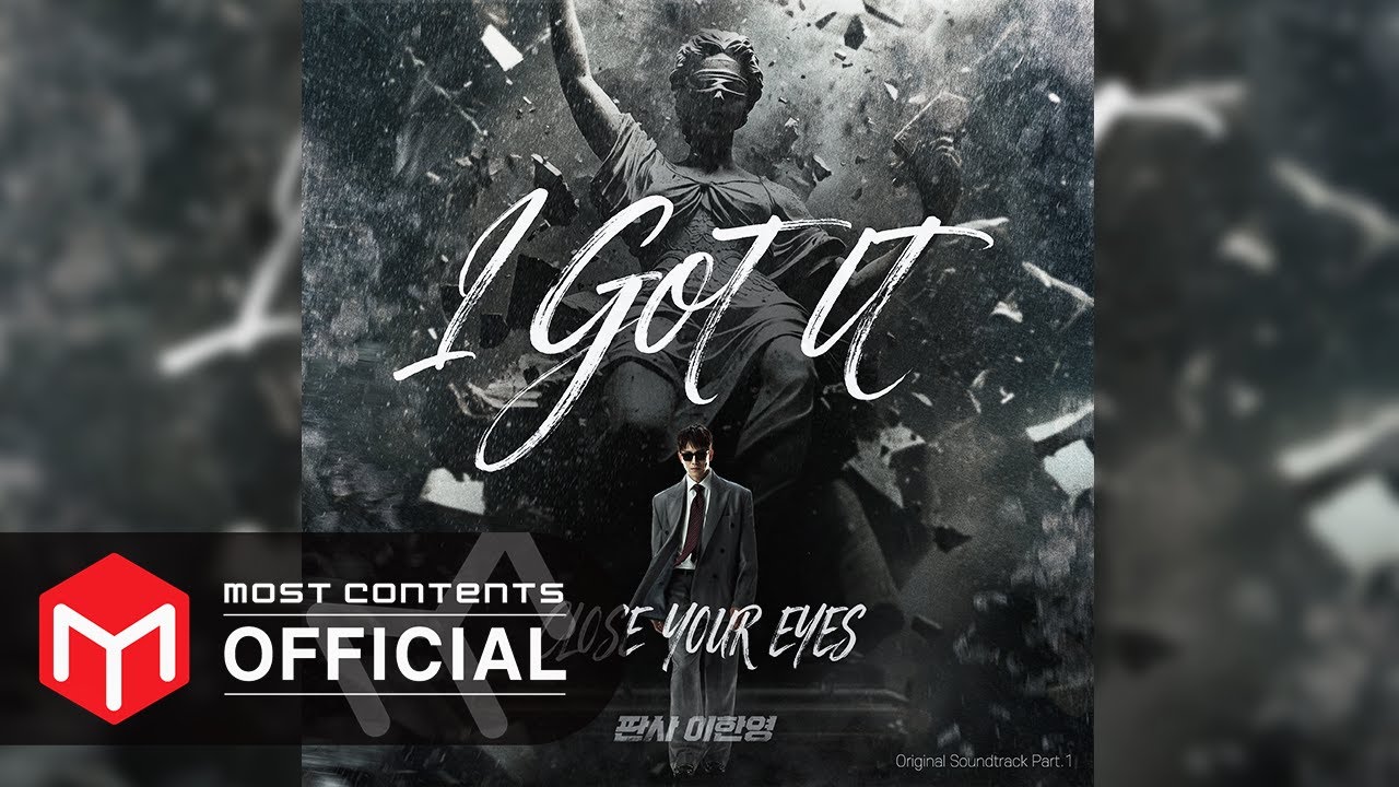 [OFFICIAL AUDIO] CLOSE YOUR EYES - I GOT IT :: The Judge Returns OST Part.1