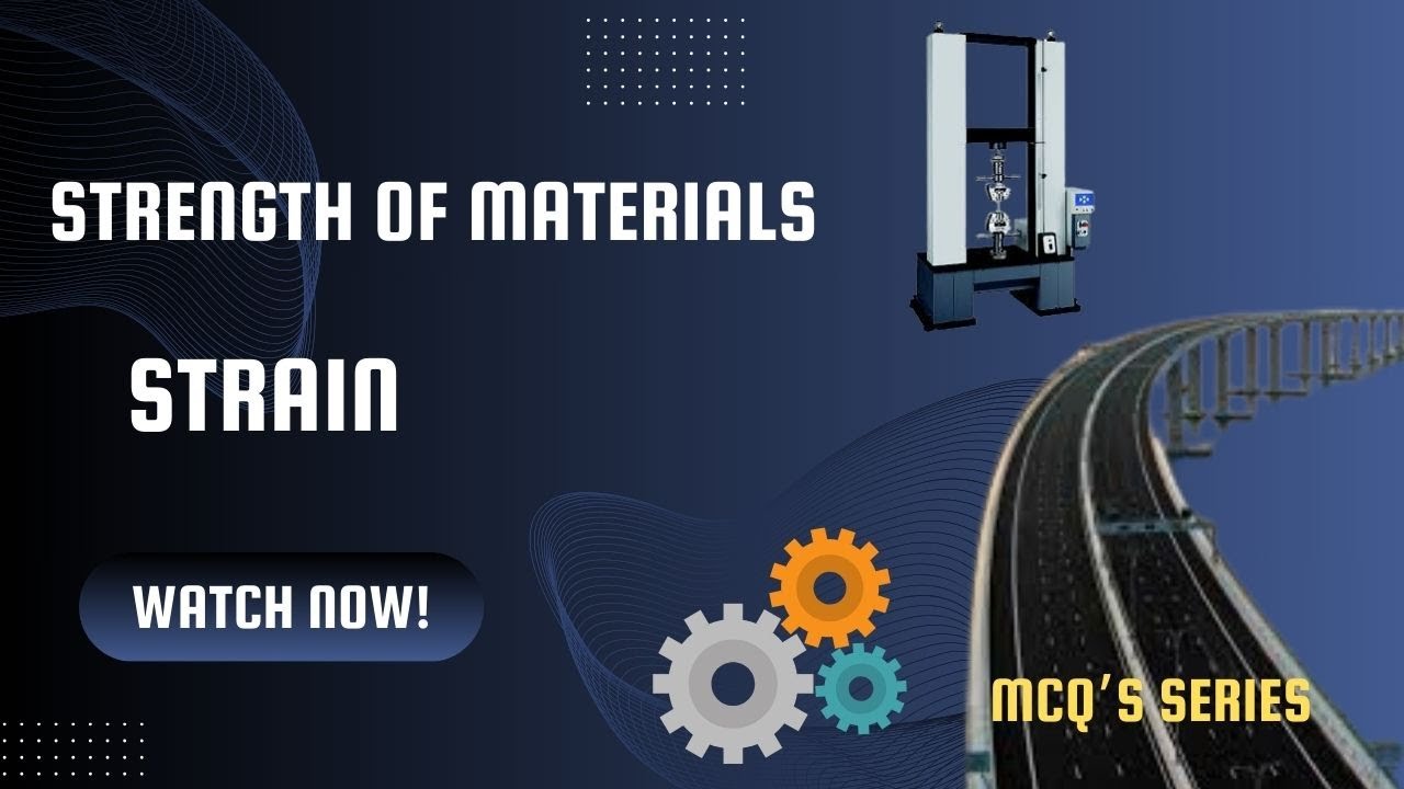 Strength of Materials Questions and Answers &ndash; Strain  #education #mechanical #mechanicalengineering