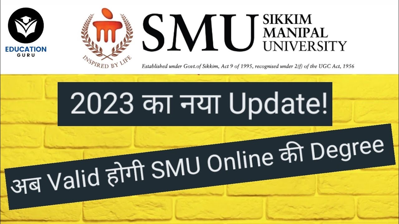 SMU ONLINE DEGREE is Valid or not! SMU DISTANCE! SIKKIM MANIPAL UNIVERSITY ONLINE DEGREE approval!