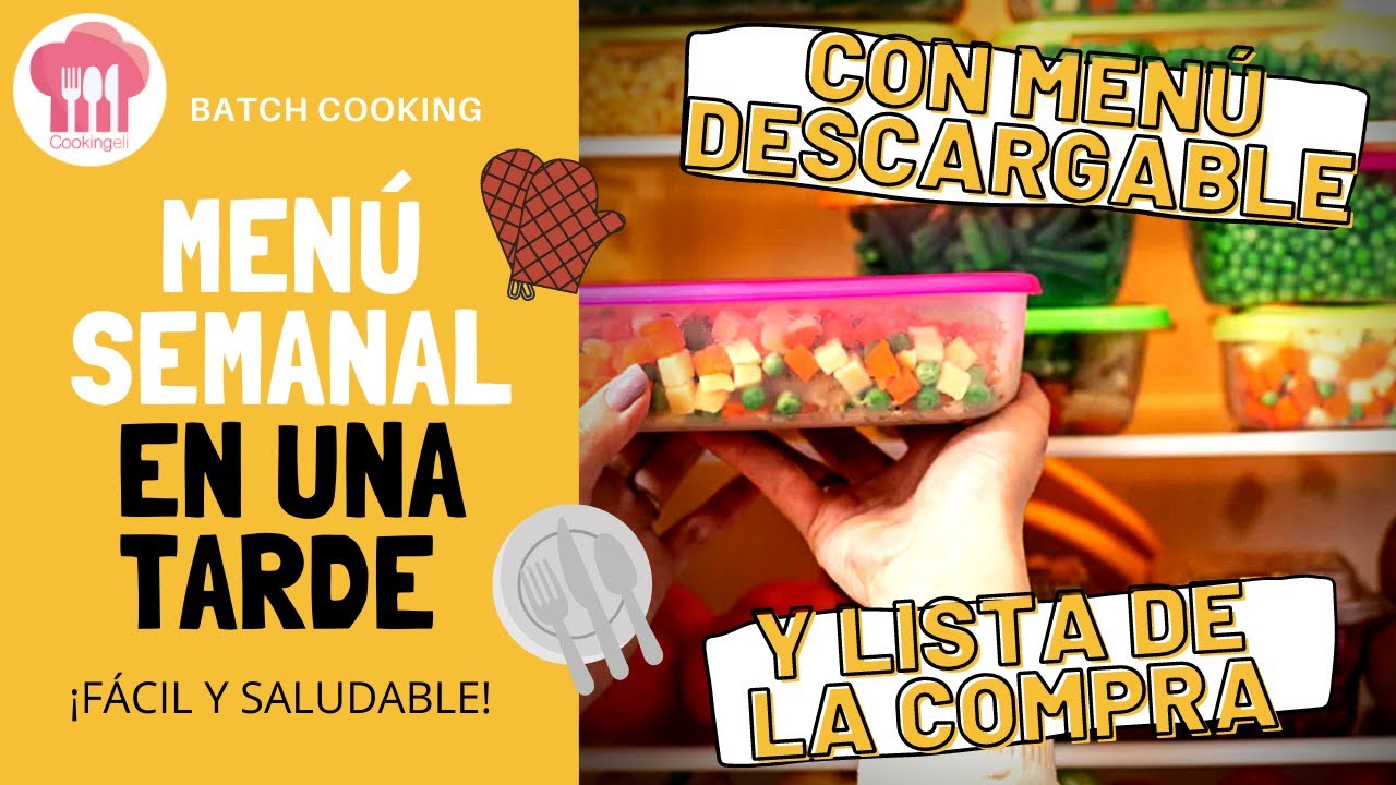 COCINA EN UNA TARDE PARA TODA LA SEMANA | Menú semanal en tápers