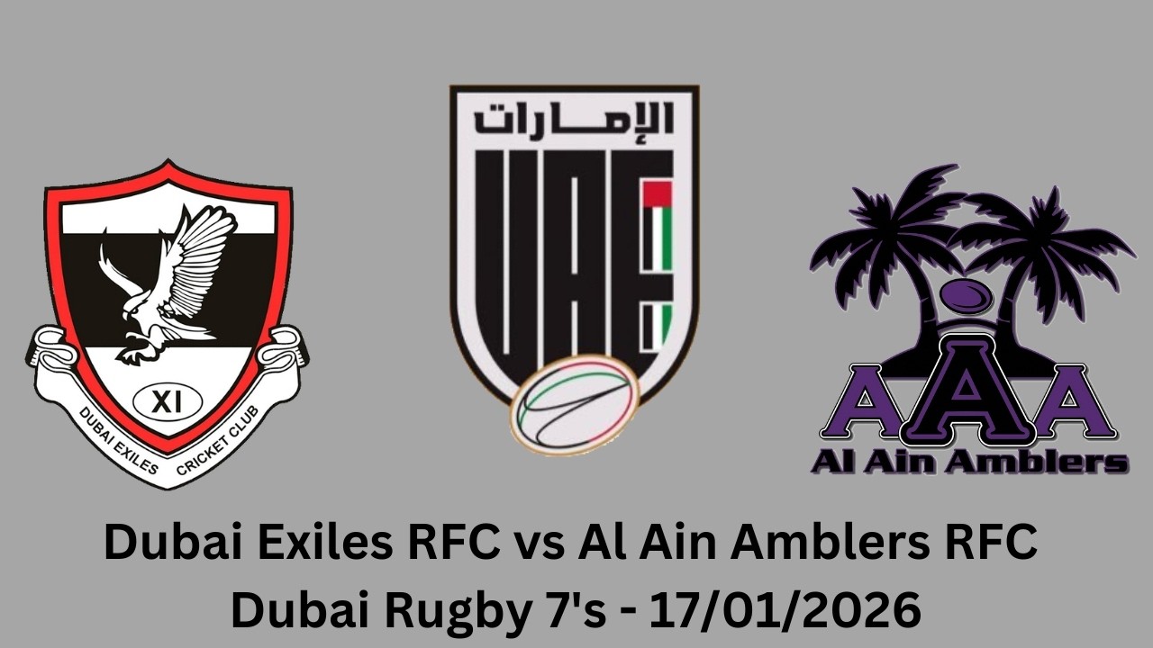 Dubai Exiles vs Al Ain Amblers - 17/01/2026