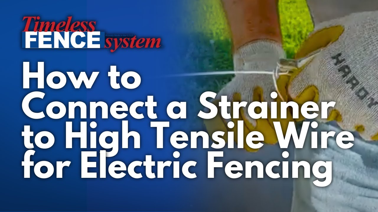 Strainers: The Electric Fencing Upgrade You Didn't Know You Needed