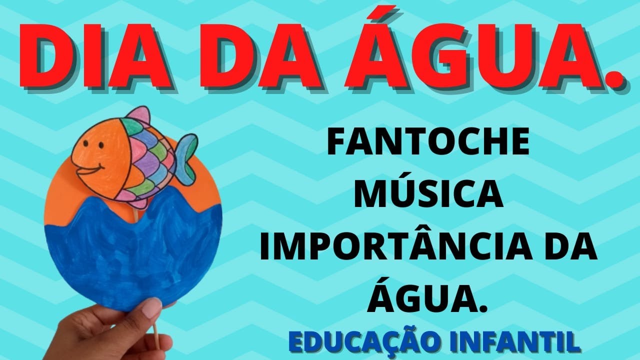 Dia da água educação infantil. Importância da água de forma lúdica: Fantoche.
