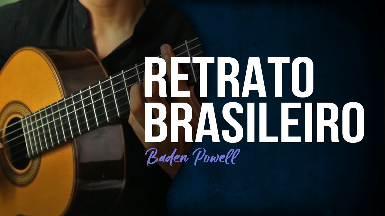 RETRATO BRASILEIRO (Baden Powell) - Luis Leite