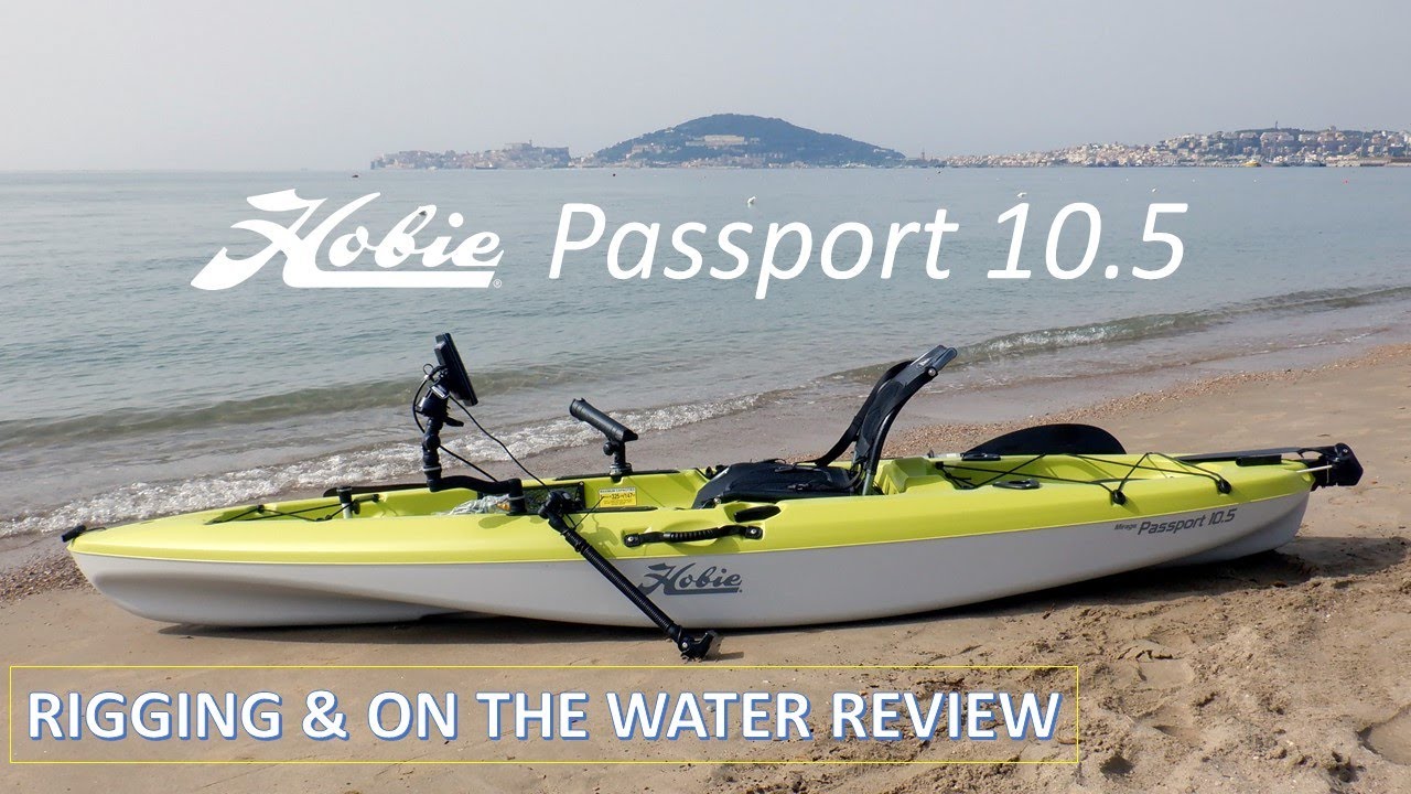 Hobie Passport 10.5: how I rigged my new pedal kayak for fishing & on the water review.